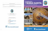 Peregrinación a TIERRA SANTA - …barceloperegrinaciones.com/peregrinaciones/wp-content/uploads/2018/... · • Bolsa, mapa, guía de oraciones, canticos y destino, certificado de
