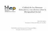 Calidad de los Sistemas Educativos y sus efectos …asip.org.ar/wp-content/uploads/2011/10/MARIO-MORA.pdf · Educativos y sus efectos sobre la ... Educación Musical. Educación Artística.