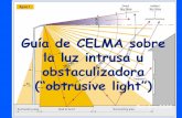 Octubre 2006 - Anfalum|Somos Fabricantes de … · 3 Guía de CELMA sobre la luz intrusa ¿CUÁLES SON LOS PRINCIPALES INCONVENIENTES DE LA LUZ INTRUSA U OBSTACULIZADORA?