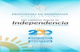 UN CAMINO HACIA LA INDEPENDENCIA - … · Invitamos a recorrer juntos los caminos de la historia y del tiempo, rumbo a la ciudad de Tucumán, para ... ejemplo: en relación a la independencia