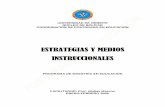 Estrategias y Medios Instruccionalesfiles.estrategias2010.webnode.es/200000143-596f65a695/estrategias... · de enseñanza-aprendizaje y su relación con el diseño instruccional.