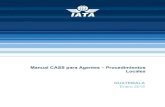 Manual CASS para Agentes Procedimientos Locales - … · 11 CONFERENCIAS Y EVENTOS DE CARGA ... El listado que aparece a continuación incluye las Líneas Aéreas miembro del CASS