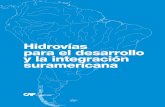 Hidrovías para el desarrollo y la integración suramericanascioteca.caf.com/bitstream/handle/123456789/919/CAF-Hidrovias.pdf · Tabla de contenidos 1— Hacia un mejor aprovechamiento