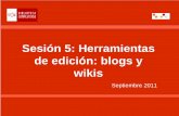 Sesión 5: Herramientas de edición: blogs y wikisbiblioteca.ucm.es/data/cont/media/www/pag-26246/SESIÓN 5... · Tutorial de Blogger de Ana Ovando ... Estructura jerárquica no dependiente