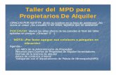 Taller del MPD para Propietarios De Alquiler - bryant …bryant-cpa.com/wp-content/uploads/2008/03/Spanish... · POR FAVOR: Mueva las sillas afuera de las paredes al final del taller,