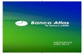 MEMORIAS AÑO 2014 · Banco de Ahorro y Crédito Atlas, S.A. está orientado a la promoción del ahorro, así como a proporcionar soluciones integradas de préstamo e inversión.