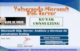 Vulnerando Microsoft SQL Server - el-palomo.com · Microsoft SQL Server 2005 que no hayan sido actualizados a la versión SP3. -La vulnerabilidad es detectada por Nessus y puede ser