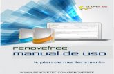 renovefree manual de uso - renovetec.com · usuario y finalmente generadas como ordenes de trabajo preventivas. ... Para la gestión de protocolos de mantenimiento en RENOVEFREE ...