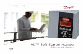 VLT Soft Starter MCD500 - ramonrusso.com · No sólo es un arrancador suave de excelentes prestaciones, es también un equipo con una excelente protección de motor. La protección