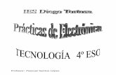 Profesor: Pascual Santos López - Tecnología y Cultura · Diseño: Realiza el esquema de un comprobador de diodos. ... de trabajo en una placa protoboard, F.A. 5Vcc (antes de cambiar