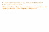 Gestión de la conservación II. Técnicas de aplicaciónlibreria.fundacionlaboral.org/ExtPublicaciones/Gestconservacion2.pdf · denomina “de primera generación”. Desde el año