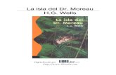 La isla del Dr. Moreau H.G. Wells - liceo-londres.edu.mx · su memoria que le permita imaginarlo. Pasado el primer día apenas hablamos entre nosotros; permanecíamos inmóviles en