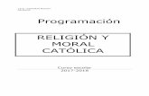 Programación RELIGIÓN Y MORAL CATÓLICAiesvictoriomacho.com/web/assets/RELIGIÓN.pdf · Reflexionar sobre el sentido de la propia existencia y reconocer que la experiencia religiosa