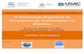 Programa Regional de Bioética y Etica de la ciencia de … · Programa Regional de Bioética y Etica de la ciencia de la UNESCO para América Latina y El Caribe ... UNIDAD 2: ESTRATEGIAS