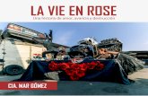 LA VIE EN ROSE vie en rose_d… · “La vie en rose” está concebido como un espectáculo de calle y pone el acento en muchas de las particularidades que ello comporta: invasión