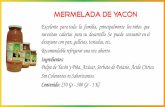 mermelada DE YACÓN - agroymsa.comagroymsa.com/WEB_PRODUCTOS/MERMELADA_YACON.pdf · Pulpa de Yacón y Piña, Azúcar, ... Contenido: 250 Gr - 500 Gr - 1 Kl mermelada DE YACÓN. Title: