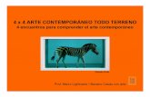 4 x 4 ARTE CONTEMPORÁNEO TODO TERRENO - UPfido.palermo.edu/servicios_dyc/blog/docentes/trabajos/5796_14363.pdf · Tendencias abstractas / Inclusión de nuevos materiales •Informalismoy