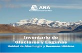 Inventario de Glaciares y Lagunas - minam.gob.pe · de Control de Lagunas de la Cordillera Blanca, dependiente del Ministerio de Fomento. 15-01-1953 Mediante Resolución Suprema Nº