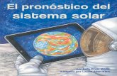 El pronóstico del sistema solar - arbordalepublishing.com · Urano Mercurio Venus Tierra Marte. Pénsandolo bien: Vida y necesidades básicas Para poder sobrevivir, los seres vivos