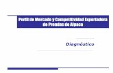 Prendas de Alpaca (Final2) - infoalpacas.com.peinfoalpacas.com.pe/wp-content/uploads/2013/04/Tejido_Prendas_de... · Perfil del Mercado y Competitividad Exportadora de Prendas de
