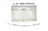 LA MEDIDA - Grupo Blas Cabrera Felipe Unidades/La medida.pdf · - Relación de masas y volúmenes. - Conocer el significado de la exactitud y la precisión de un aparato de medida.