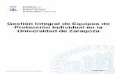 Gestión Integral de Equipos de Protección Individual en la Universidad de …uprl.unizar.es/procedimientos/epis.pdf · 2017-12-14 · 6.4.4.- Reposición de los equipos 6.5 PROCEDIMIENTO