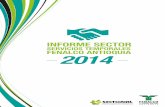 INFORME SECTOR SERVICIOS TEMPORALES … · 1 INFORME SECTOR ... Construcción y presentación del plan de trabajo 2014 del Sector y programación del ... Como Actividad de Cooperación