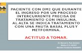 PACIENTE CON DM2 QUE DURANTE EL INGRESO …redgdps.org/gestor/upload/file/Senior-Valencia-2016/Ruiz... · Inhibición de la renina y de la aldosterona y de la actividad nerviosa simpática.