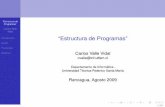 Programas” Vidal “Estructura de Programas”cvalle/CAplicada/Capitulo2.pdf · a todas las variables del espacio de trabajo ... 1 Una l´ınea de deﬁnici on ... Construir funciones