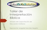 Taller de Exégesis Bíblica - …clasificadosvidaabundante.com/pdf/1503787590.pdf · aparecen palabras claves, nombres, expresiones u otra manifestación ... La Biblia es una colección