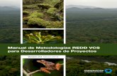 Manual de Metodologías REDD VCS para Desarrolladores de ... · Frecuencia de la evaluación del cambio de la cobertura forestal (uso del suelo) en el área del ... Aplicación de
