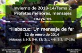 Invierno de 2013-14/Tema 2: Profetas menores, …iglesiabiblicabautista.org/archivos/estudios/escuela... · 2016-08-12 · Fernández, Óscar J. et al. Eds. Estudios Bíblicos Lifewaypara