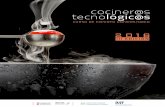cociner s tecnológic s - thinktur.org³gicos-2016-DEF.pdf · 2.3. Cocina al vacío El porqué del vacío Envasado Equipos de vacío Consejos para cocinar al vacío Enfriando y regeneración