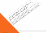 LOS CONTRATOS EN MATERIA DE DERECHO DE …ediciones.inca.edu.cu/files/derechoautor/contrato_materias.pdf · Derecho civil. 14/07/11 ... La cesión puede ser parcial, ... Características