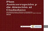 Plan Anticorrupción y de Atención al Ciudadano · al Servicio del País para hacer de Colombia la mejor educada 2016 . 1 ... Ciudadano 2016, teniendo en cuenta los criterios definidos
