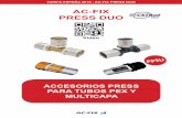 AC-FIX PRESS DUO PEX*archivos.ac-fix.com/ADJUNTOS_emailing/ESP/TarifaPVP/TARIFA 2017... · • Prensado con tubos PEX: RF, RFz, U, H, CO y VX. • Prensado con tubos Multicapa: U,