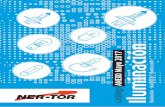 E E - nertor.com ANEXO ILUMINACION 2017.pdf · H-4 P45t 92 mm 45 mm x20 x 10 x 2 0 0 Ref caja Ref. blister (1 pza.) Desc. Volt. Wat. (1 pieza) (10 blisters / caja) H-4 +30% 12V 60/55W