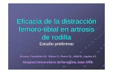 Eficacia de la distracción femoro-tibial en artrosis de ... · Escala de la graduación de la artrosis de Kellgren & Lawrence Criterios Radiológicos 0 -Ningún signo de artrosis.