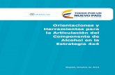 Orientaciones y Herramientas para la Articulación del ... · Estrategia Nacional para la Reducción del Consumo Nocivo de Alcohol en Colombia ... IMB Intervención Motivacional Breve