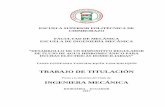 ESCUELA SUPERIOR POLITÉCNICA DE …dspace.espoch.edu.ec/bitstream/123456789/6720/1/15T00659.pdf · Previa a la obtención del Título de: INGENIERA MECÁNICA RIOBAMBA - ECUADOR 2017