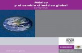 México - bvsde.paho.org · Para entender el fenómeno del ... El clima terrestre es producto de la constante y compleja interac-ción entre la atmósfera, los océanos, las capas