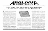 Apologia Abril-Junio 99 - Centro de Investigaciones …defensadelafe.org/apologia-cristiana/Apologia-Vol-3-2.pdf · 2010-12-21 · Los Testigos de Jehová aseguran que la doctrina