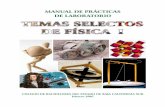 MANUAL DE TEM SEL FISICA I - cobachbcs.edu.mxcobachbcs.edu.mx/content/files/Docentes/manuales-de-practicas-de... · Manual de Prácticas de Laboratorio de Temas ... de manera que