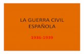 LA GUERRA CIVIL ESPAÑOLA - …whpsconard.sharpschool.net/UserFiles/Servers/Server_2325483/File... · • En la Primera Guerra Mundial (1914-18) España se mantiene neutral. • Goza