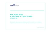 PLAN DE CAPACITACION 2014 - PERÚ Instituto Nacional de ... · PLAN DE CAPACITACION 2014 Lima, marzo 2014 ... utilizando para ello, las bases de datos de las principales investigaciones