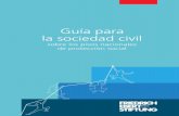 Guía para la sociedad civil - library.fes.delibrary.fes.de/pdf-files/iez/12846.pdf · como resultado, sostienen el consumo interno e incrementan la productividad. Además, pese a