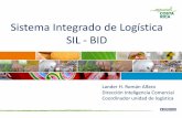 Sistema Integrado de Logística SIL - BID - redibero.org · Lander H. Román Alfaro Dirección Inteligencia Comercial Coordinador unidad de logística . PROGRAMA FACILIDAD REGIONAL