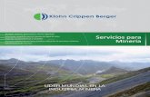 Servicios para Servicios para - klohn.com€¦ · desarrollo minero con un enfoque en la ges ón de residuos ... de relaves y roca de desecho ... de agua o suministro de agua para