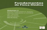 Fundamentos de Física Médica Fundamentos - sefm.es · Presentación Los contenidos del presente volumen y de toda la colección, sur-gen a partir de los textos del curso “FUNDAMENTOS