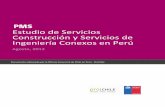 Estudio de Servicios Construcción y Servicios de ... · Estudio de Servicios Construcción y Servicios de Ingeniería Conexos en Perú Agosto, 2013 Documento elaborado por la Oficina